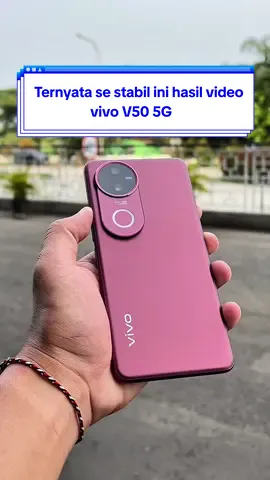 Ternyata se stabil ini hasil video vivo V50 5G #vivo #vivoindonesia #electronik #gadget #smartphone 