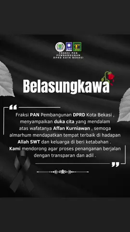 Fraksi PAN Pembangunan DPRD Kota Bekasi , menyampaikan duka cita yang mendalam atas wafatanya Affan Kurniawan , semoga almarhum mendapatkan tempat terbaik di hadapan Allah SWT dan keluarga di bwri ketabahan .  Kami mendorong agar proses penanganan berjalan dengan transparan dan adil . #partaiamanatnasional  #dukacita  #indonesiaberduka  #evimafriningsianti 
