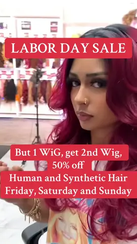 Labor Day sale! Friday through Sunday All Regular Price Wigs,  Buy 1, get 2nd 50% OFF! Human and Synthetic! #fyp 