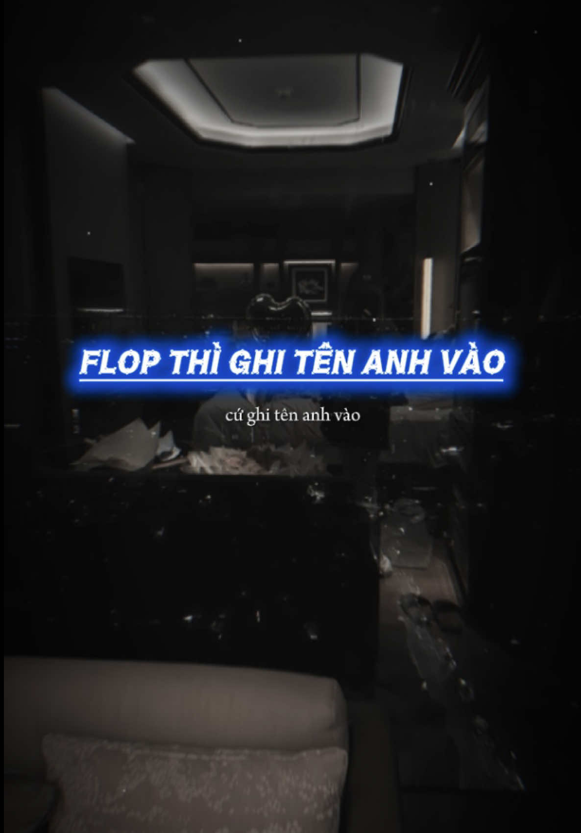 flop thì cứ ghi tên anh vào #chun85 #nhachaymoingay #nhachay #CapCut #xuhuong 