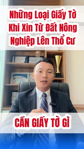 💥Những Loại Giấy Tờ Khi Xin Từ Đất Nông Nghiệp Lên Thổ Cư #bds #xuhuongtiktok #thinhhanh #xuhuong #bdshcm 