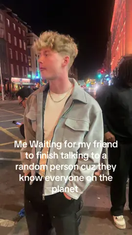 How does he know everyone? #fyp #friends #relatable #irish 