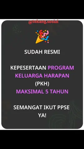KEPESERTAAN PROGRAM KELUARGA HARAPAN (PKH) MAKSIMAL 5 TAHUN BERDASARKAN SK DIREKTUR JENDERAL LINJAMSOS NOMOR 40/3/HK.01/7/2025 #KementerianSosialRI #kemensosri #pkh #programkeluargaharapan 