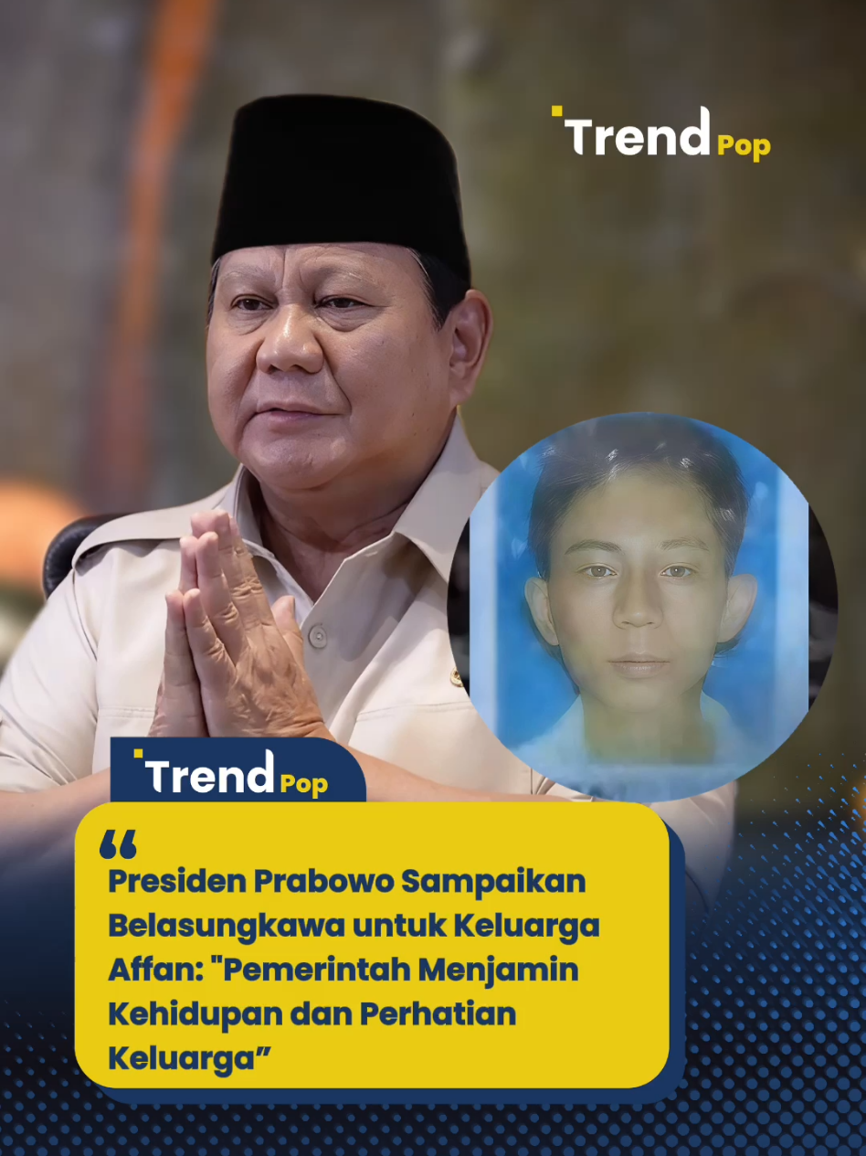 Presiden Prabowo Sampaikan Belasungkawa untuk Keluarga Affan: 