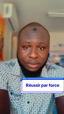 Réussir par force.#pourtoii#viralvideos#developpementpersonnel#fyp#motivation