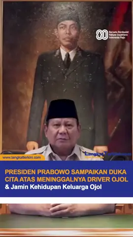Presiden RI Prabowo Subianto menyampaikan duka cita atas meninggalnya pengemudi ojek online (ojol) Affan Kurniawan yang tertabrak kendaraan taktis (rantis) dalam unjuk rasa yang terjadi di Jakarta pada Kamis (28/8) malam. Dia mengatakan telah mengikuti perkembangan situasi beberapa hari ini, terutama peristiwa tadi malam, di mana ada demonstrasi yang mengarah pada tindakan-tindakan anarkis. 