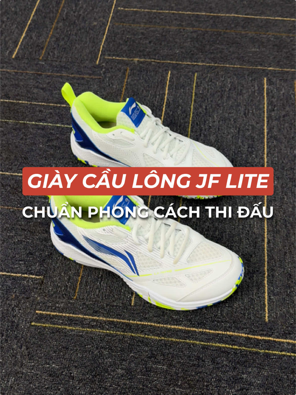 Giày cầu lông chuẩn phong cách thi đấu (unisex) #lining #liningvietnam #giaycaulong #jflite #badminton 