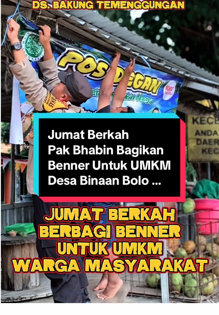 Jumat Berkah Pak Bhabin Bagikan Benner Untuk UMKM Desa Binaan Bolo … #tetapsesuaijalur #bhabinkamtibmas #polriuntukmasyarakat #hadirberbuatbermanfaat #fyppppppppppppppppppppppp 