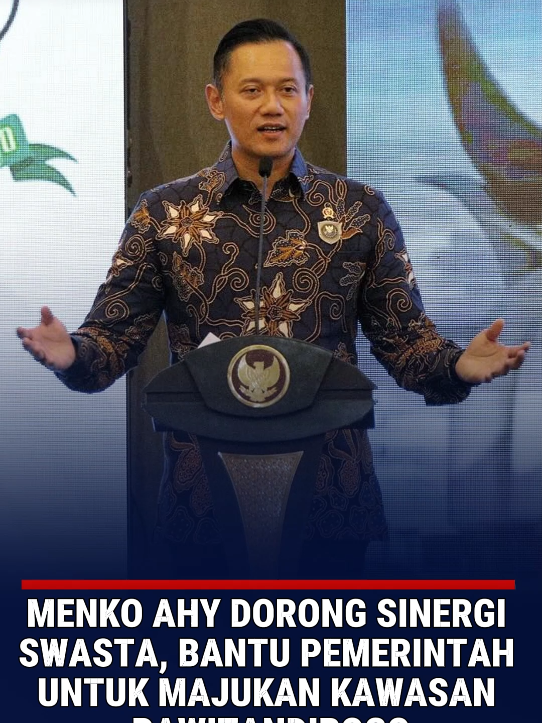 Menko AHY dorong sinergi swasta, bantu pemerintah untuk majukan kawasan Pawitandirogo
