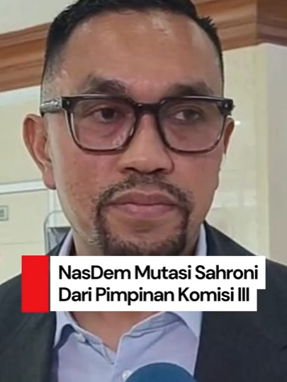 Ahmad Sahroni, anggota DPR dari Partai NasDem tak lagi menjabat sebagai Wakil Ketua Komisi III DPR RI. Surat penggantian Sahroni sudah beredar dengan nomor F.NasDem.758/DPR-RI/VIII/2025. Dalam surat itu disebutkan bahwa Sahroni dimutasi dari pimpinan Komisi III menjadi anggota Komisi I DPR RI. Creator: Yasmina Athira Putri