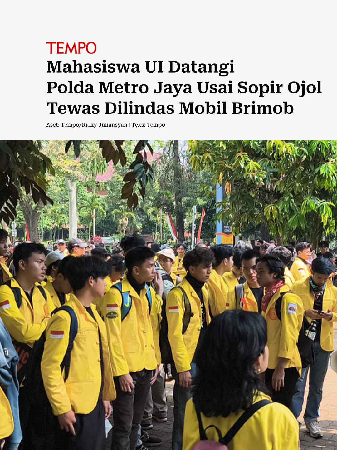 ⚠️Perhatian⚠️ Video ini mengandung konten sensitif yang bisa mengganggu Anda. Ribuan mahasiswa Universitas Indonesia menggelar unjuk rasa di Polda Metro Jaya pada Jumat, 29 Agustus 2025. Ketua BEM UI Atan Zayyid Sulthan mengatakan aksi ini bentuk solidaritas dan kepedulian terhadap sopir ojol yang tewas dilindas kendaraan taktis Brimob. #bemui #ui #universitasindonesia #demo #poldametrojaya #tempodotco #tempomedia #berita #fypindonesia #fyp #tiktokberita
