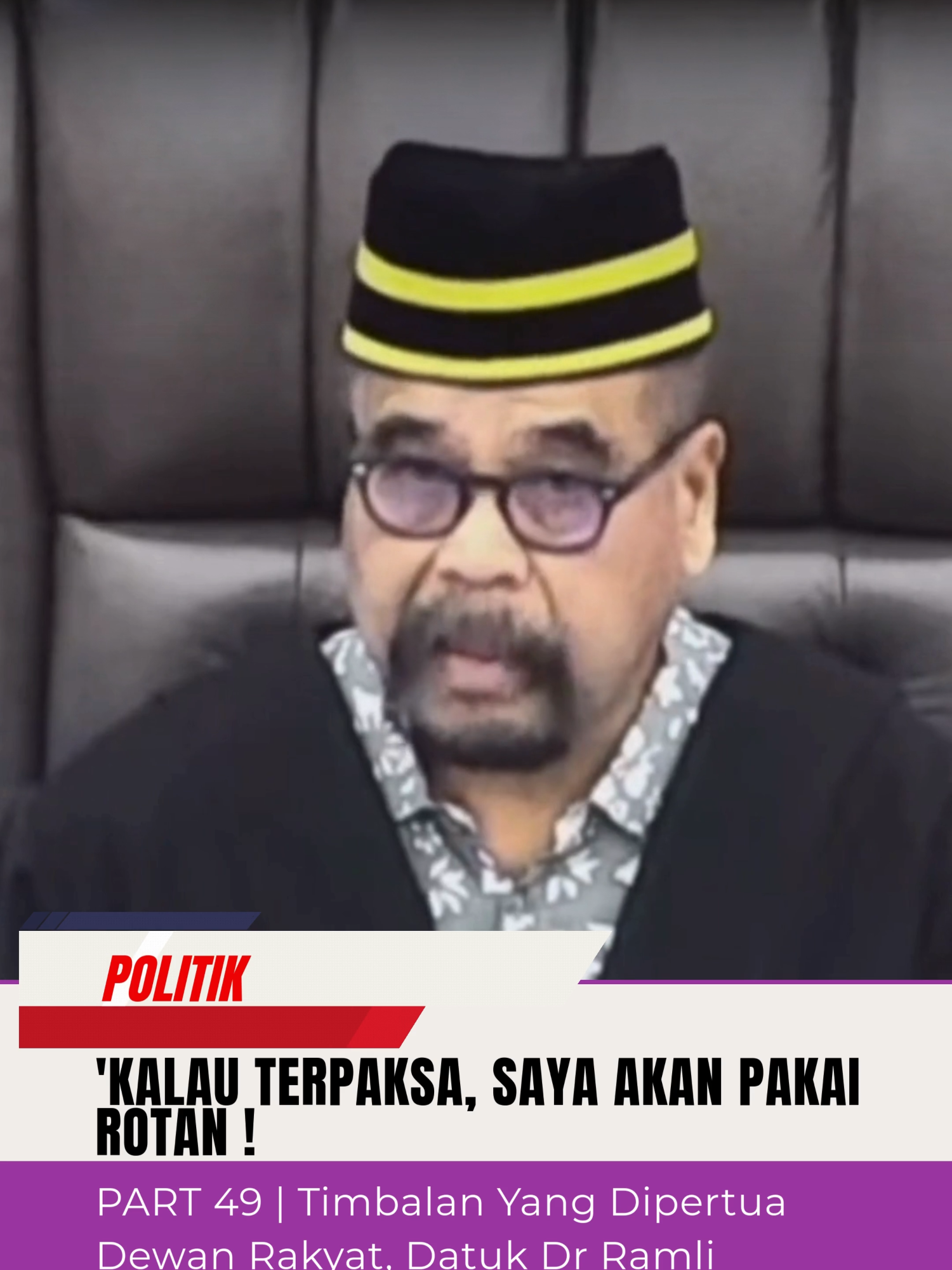 PART 49 | Timbalan Yang Dipertua Dewan Rakyat, Datuk Dr Ramli Mohd Nor, pagi ini mengingatkan semua Ahli Parlimen supaya beradab sepanjang persidangan Dewan Rakyat. #walaun #madanibekerja #madani #kdn #PDRM #parlimenmalaysia