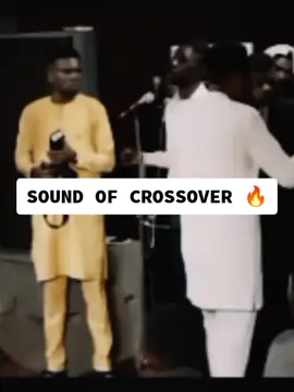 SOUND OF CROSSOVER 🔥#apostleeduudechukwu 
