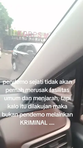 awas JANGAN MUDAH TERPROVOKASI#JANGAN RUSAK FASILITAS UMUM DAN APALAGI MENJARAH