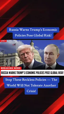 Russia Warns Trump’s Economic Policies Pose Global Risk! |SA08 #USA #Russia #UKNews #BreakingNews #TrendingUK  