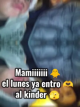 #mamiellunesyaentroalkinder  mi pequeño, crecistes muy rápido 🥲🥹🫀