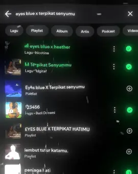 musik Spotify eyes blue x heater x terpikat senyumanmu