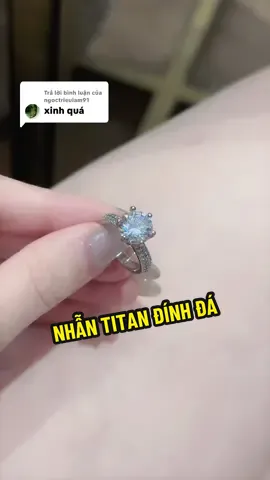 Trả lời @ngoctrieulam91 Xinh lắm chị ơi, về hàng lại rồi ạ ce mình tranh thủ săn nha #nhantitan #nhannu #nhandinhda 