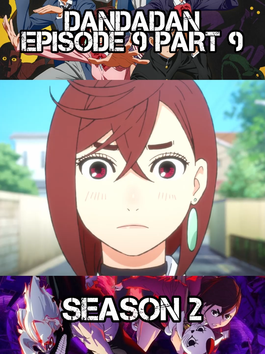 DANDADAN SEASON 2 || Episode 9 Bagian 9 #dandadan #dandadanmanga #dandadanedit #dandadananime #dandadancosplay #dandan