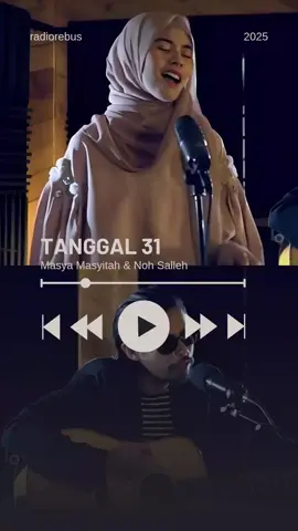 Tanggal 31 - Masya Masyitah & Noh Salleh (@newmassy_ @officialnohsalleh ) Youtube : @RocketFuelNetwork #fyp #lagu #akustik #tanggal31 #radiorebus 