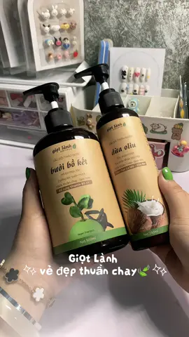 Giọt Lành Vẻ Đẹp Thuần Chay🍃#dầugộithảodựợcbưởibồkết#dầuxãthiênnhiêndừaoliu#daugoi#xuhuong#tiktok