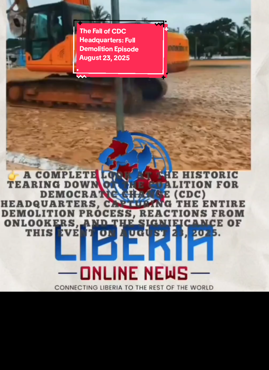 👉 A complete look at the historic tearing down of the Coalition for Democratic Change (CDC) headquarters, capturing the entire demolition process, reactions from onlookers, and the significance of this event on August 23, 2025.