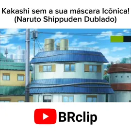 Kakashi sem a sua máscara Icônica!Naruto Shippuden Dublado #kakashi #animesdublados #narutoshippudenduarutoshippudendublado #narutoshippuden #narutodublado