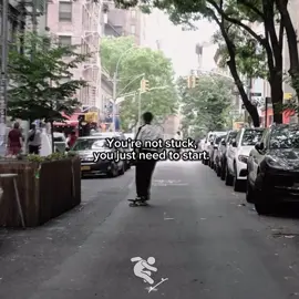 just start.  #fyp #skatecore #real #motivational #fypviralシ 