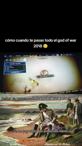 y ahora que ? 🫤#godofwar2018 #kratosgodofwar #godofwarmemes #napoleonbonaparte #paratii @️ 
