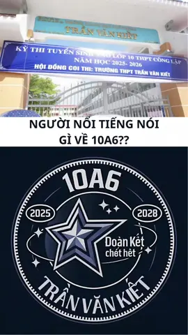 NGƯỜI NỔI TIẾNG NÓI GÌ VỀ 10A6?? #10a6tvk #thpttvk #xh #foryou 