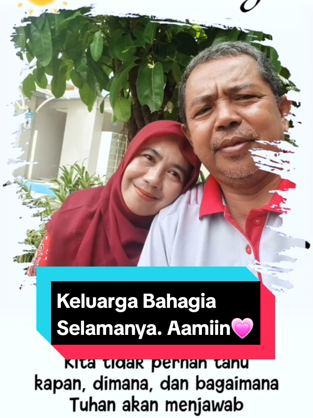 Keluarga bahagia selamanya. aamiin