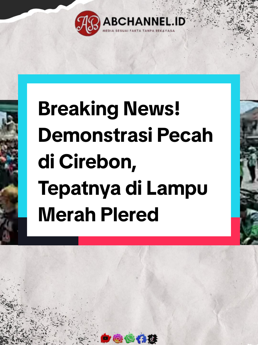Breaking News! Unjuk rasa pecah di Cirebon,  Tepatnya di Lampu Merah Plered, Cirebon, Jawa Barat.  #cirebon 