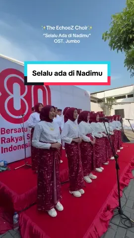 Lagu persembahan dalam rangka HUT RI Ke-80 di Kantor OJK Kota Kediri #theechoezchoir #theechoez #selaluadadinadimu #jumbo #ostjumbo #kediri24jam #uinsyekhwasilkediri #fyp #fypdongggggggg 