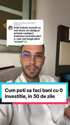 Replying to @Essenza Naturalis metoda asta de a face bani, de care zic eu in video, nu necesita nicio investitie. Ce nu va place la ea? 🤷‍♂️ #patrikbindea #banionline 