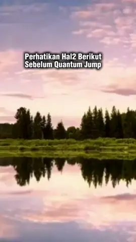 Syarat Mindset Sebelum Melakukan Quantum Jump #afirmasipositif  #quantumjump  #tehfebby 