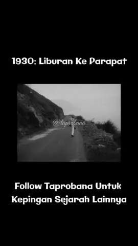1930: Berlibur ke Parapat #parapat #danautoba #videojadul 