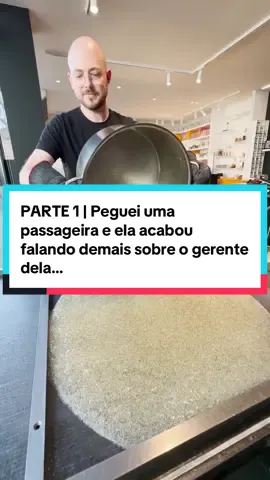 PARTE 1 | Peguei uma passageira e ela acabou falando demais sobre o gerente dela…  #paravocê  #fouryou  #relatos  #viral  #fyp  