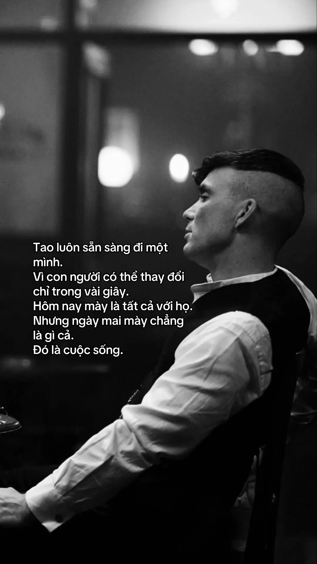 Tao luôn sẵn sàng đi một mình. Vì con người có thể thay đổi chỉ trong vài giây. Hôm nay mày là tất cả với họ. Nhưng ngày mai mày chẳng là gì cả. Đó là cuộc sống.#xuhuongtiktok #viral #xuhuong #fyp 
