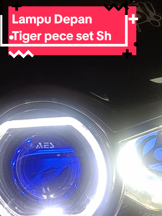 Lampu Depan Tiger pece set Sha#lampukk #lampu #biledaes 