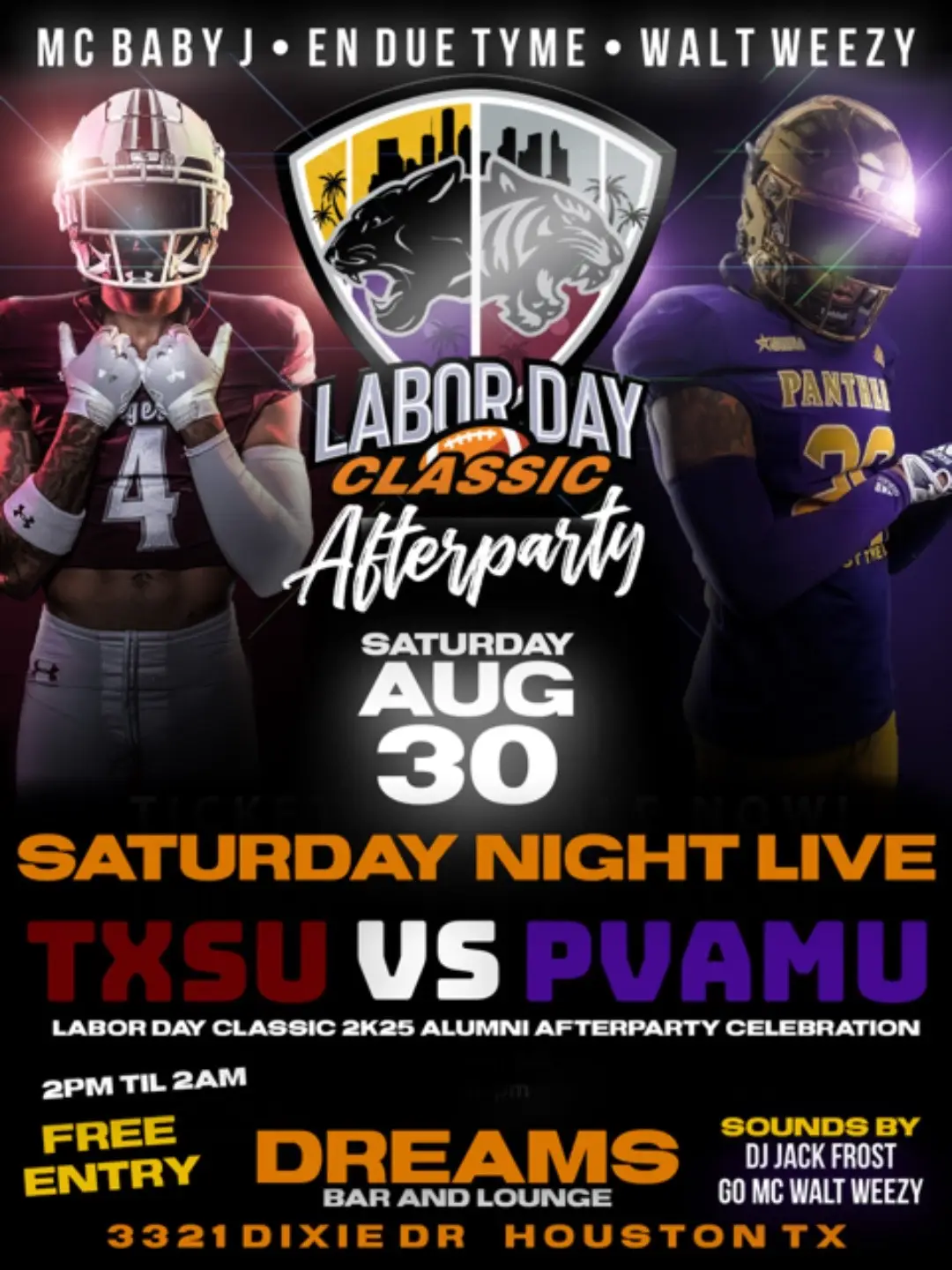 Tonight’s Destination  Grown Folks Party TXSU vs PVAUM LABOR DAY CLASSIC GAME ALUMNI AFTERPARTY 🏈  #SaturdayNightLiveOnDixie #SNLOnDixie @ DREAMS BAR & LOUNGE  📍 @dreamsbarand 3321 Dixie Dr  Doors Open 2pm - 2am FREE ENTRY ALL NIGHT • 25+ TO ENTER  Happy Hour + Reverse Happy Hour + $50 Margarita Towers All Night  🎶 @djjackfrost + @mcwaltweezy INDMIX BOOK YOUR SECTIONS NOW 832.882.4194  🔋 Powered By @mcbabyj3 • @en.tyme • @mcwaltweezy