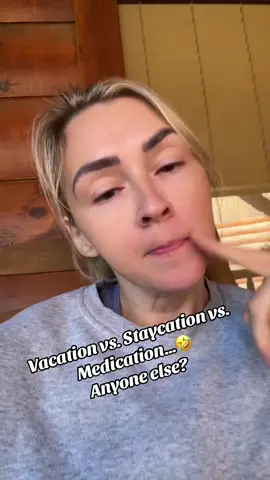 #VacationVibes #staycation #MedicationHumor #RelatableLaughs #TikTokComedy