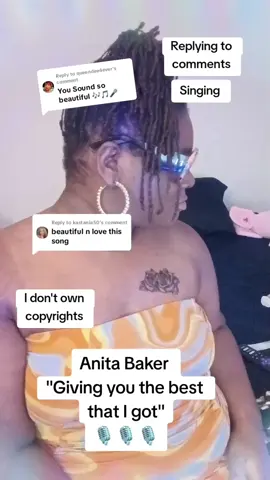 Replying to @queendee4ever Thank you for your support. I appreciate you 🙏🏾🫶🏾🥰🌹  #sing #singing #singer #anitabaker #creatorsearchinsights 