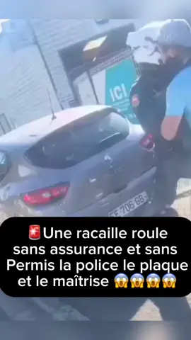 🚨Une racaille roule sans assurance et sans Permis la police le plaque et le maîtrise 😱😱😱 #interpellation #police 