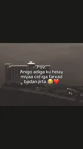 .😭❤️#somalitiktok12 #streak #foryou #สโลว์สมูทสปีดสโลว 