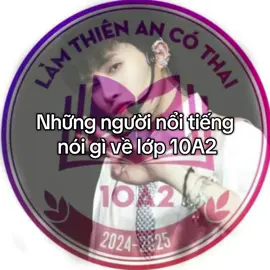 cái bóng của 10a2 quá lớn..#xh #tiktok #10a2family #thptltv #fypシ゚ 