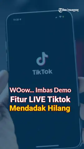 News.. Fitur Live TikTok tiba-tiba hilang di Indonesia. ByteDance selaku induk TikTok mengumumkan penangguhan sementara layanan ini mulai 30 Agustus 2025. Langkah tersebut diambil menyusul meningkatnya eskalasi demonstrasi di berbagai daerah. TikTok menyebut kebijakan ini demi menjaga keamanan dan ketertiban di platform. #tribunnews #tribuntemanggung #livetiktok #tiktok 