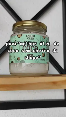 melhor óleo de coco da @Shopee Brasil  sem cheiro. bom demais✅ #oleodecabelo #oleodecoco #viraliza #fyppppppppppppppppppppppp #foryou 