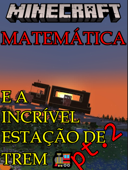 A INCRÍVEL ESTAÇÃO DE TREM pt.2 #Minecraft #matematica #create