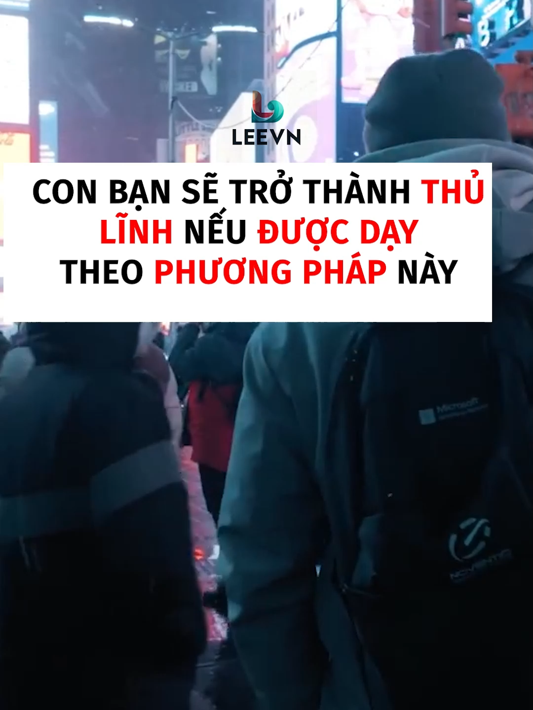 TẬP 139 CON CÁI BẠN SẼ TRỞ THÀNH THỦ LĨNH NẾU ĐƯỢC DẠY THEO PHƯƠNG PHÁP NÀY #leevn #longvideo #tamlyhoc