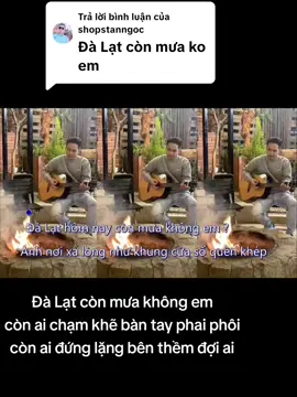 Trả lời @shopstanngoc Đà Lạt còn mưa không em #TROMUSIC #HUNGDUNGMUSIC #karaoke @PHI khanh 